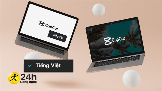 Read more about the article Hướng dẫn tải và cài đặt CapCut tiếng Việt trên máy tính